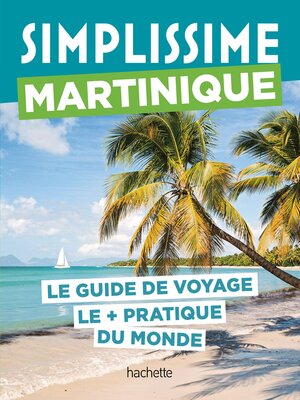 cover image of Martinique Guide Simplissime